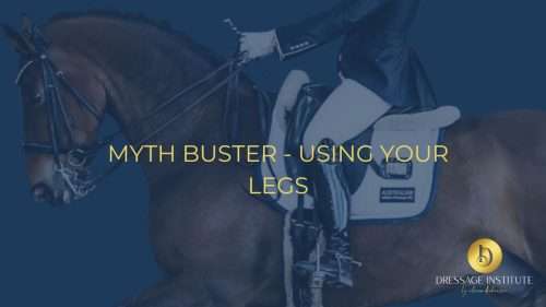 Myth Buster using your legs by Dressage Institute